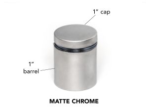 Matte Chrome Standoff Hardware 1" Barrel X 1" Cap - P-2102