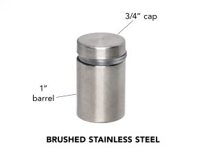 Brushed Stainless Steel Standoff Hardware 1" Barrel X 3/4" Cap - P-2105